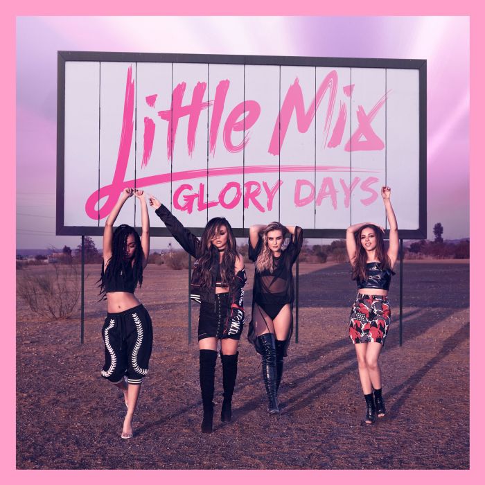 Glory Days(Little Mix錄音室專輯) Glory Days(Little Mix錄音室專輯)