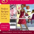 The Get \x27Em Girls\x27 Guide to the Power of Cuisine The Get \x27Em Girls\x27 Guide to the Power of Cuisine