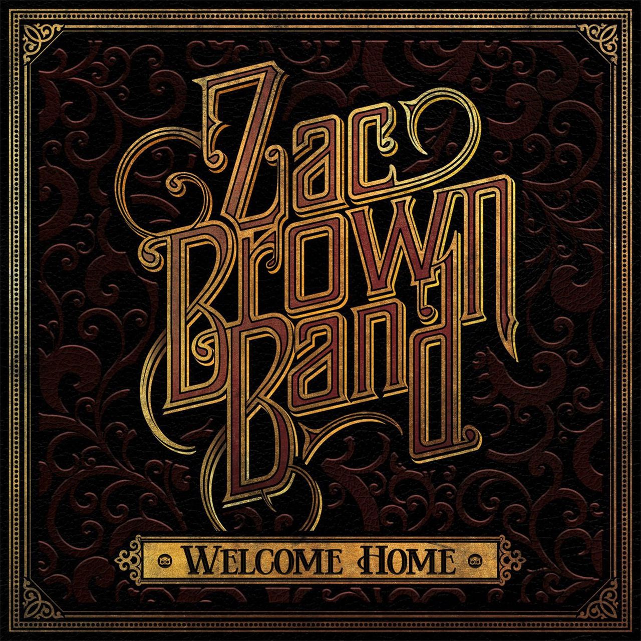 Welcome Home(Zac Brown Band音樂專輯)