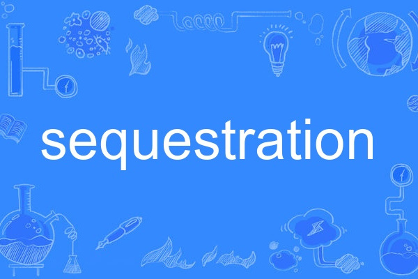 sequestration sequestration