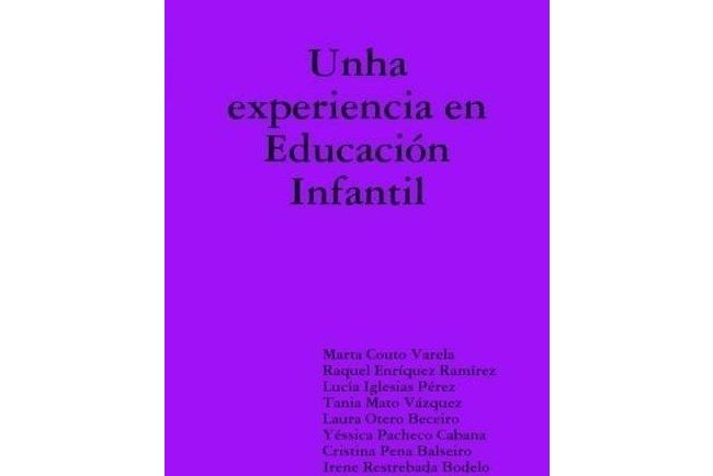 Unha Experiencia En Educacion Infantil Unha Experiencia En Educacion Infantil