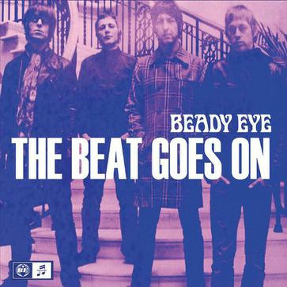 beat goes on(Beady Eye演唱歌曲)