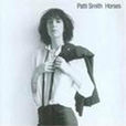 Horses(Patti Smith音樂專輯) Horses(Patti Smith音樂專輯)