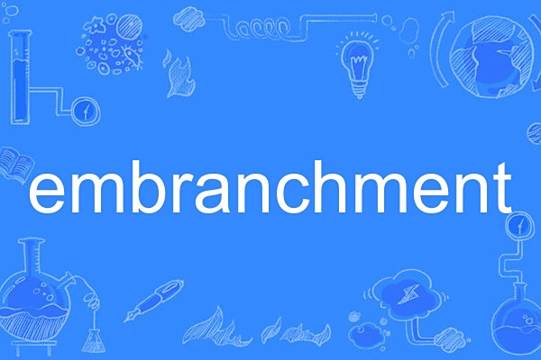 embranchment embranchment