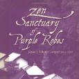 Zen Sanctuary of Purple Robes Zen Sanctuary of Purple Robes