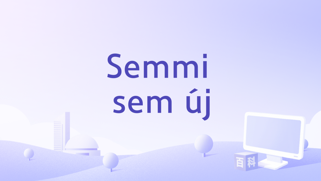 Semmi sem új Semmi sem új