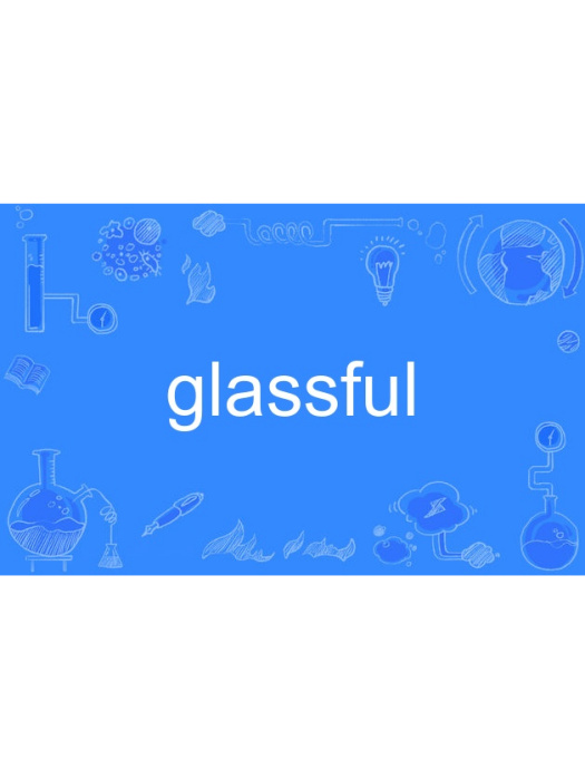 glassful glassful