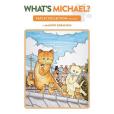 What\x27s Michael?: Fatcat Collection Volume 1 What\x27s Michael?: Fatcat Collection Volume 1