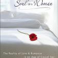 Sex and the Soul of a Woman Sex and the Soul of a Woman
