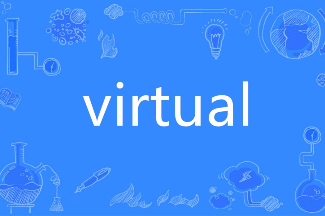 virtual(英語單詞) virtual(英語單詞)
