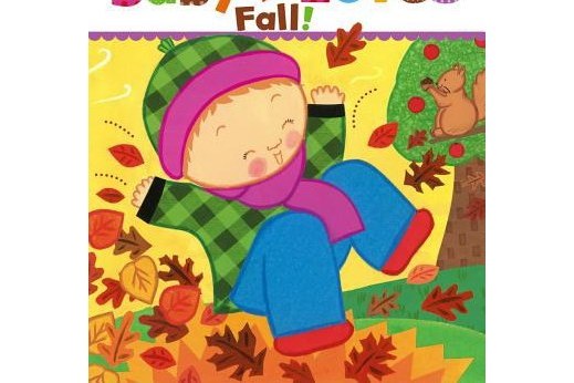 Baby Loves Fall! Baby Loves Fall!