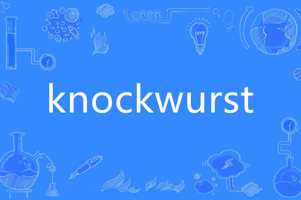 knockwurst knockwurst