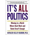 It\x27s All Politics(2006年Currency出版的圖書) It\x27s All Politics(2006年Currency出版的圖書)