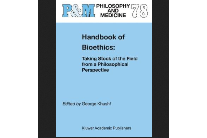 Handbook Of Bioethics Handbook Of Bioethics