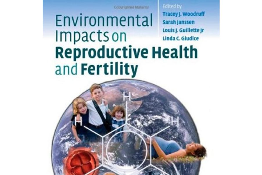 Environmental Impacts on Reproductive Health and Fertility Environmental Impacts on Reproductive Health and Fertility