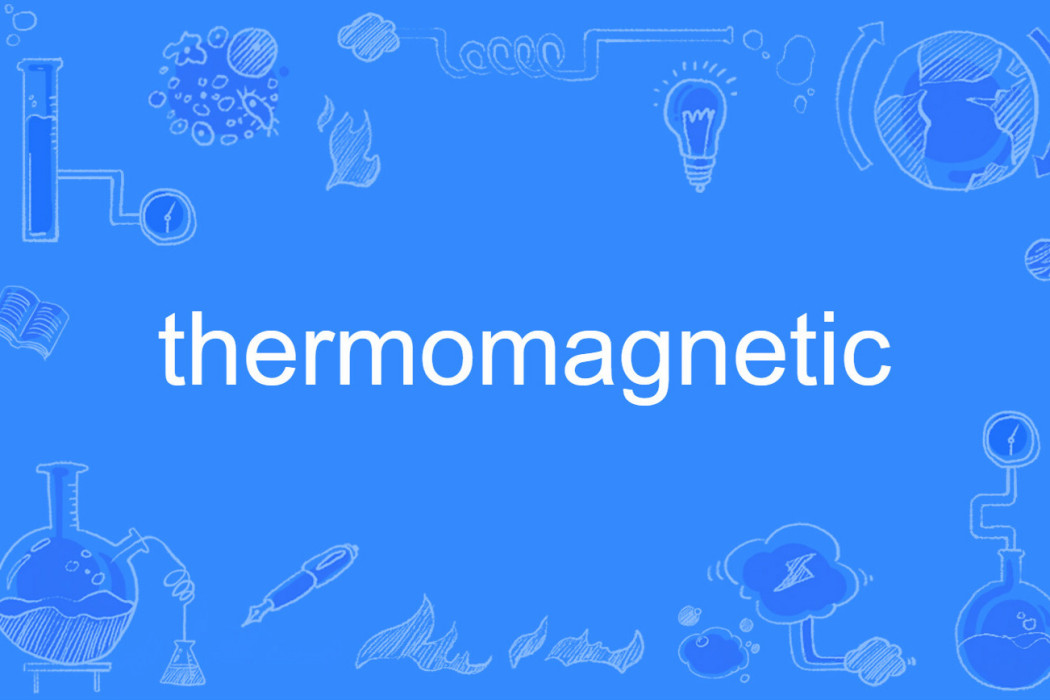 thermomagnetic thermomagnetic
