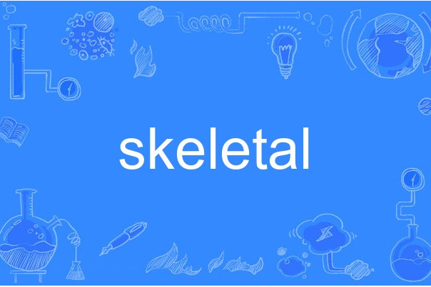 skeletal skeletal