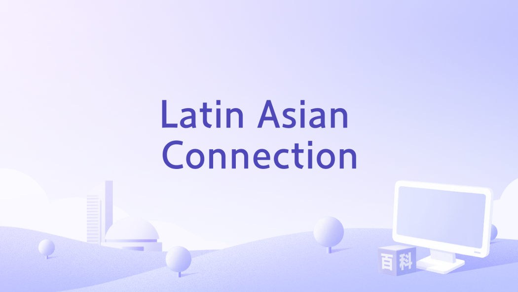 Latin Asian Connection Latin Asian Connection
