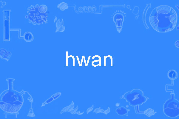 hwan hwan
