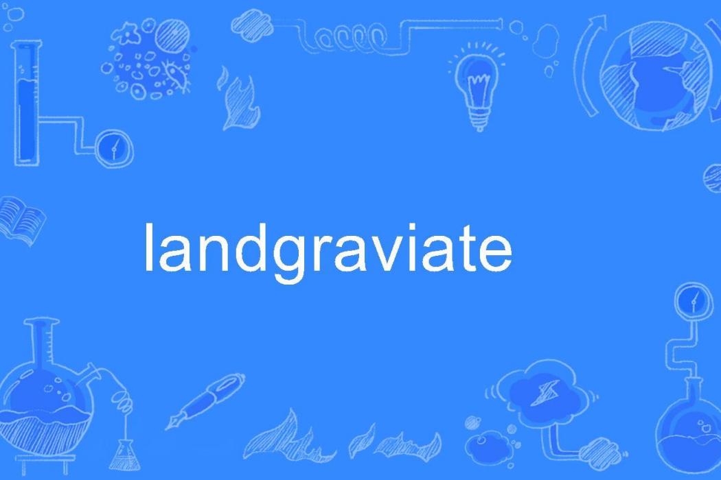 landgraviate landgraviate
