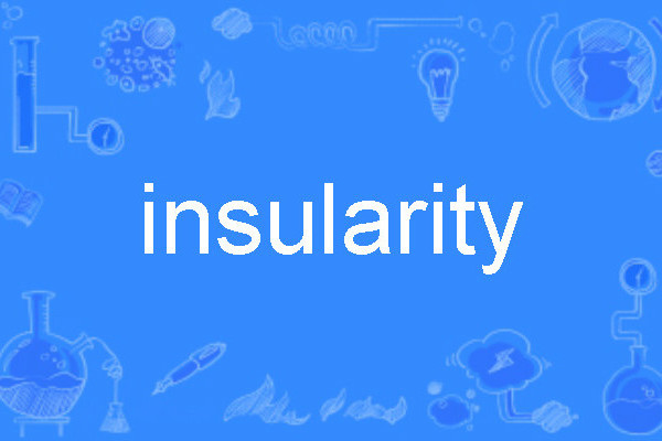insularity insularity