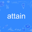 attain attain