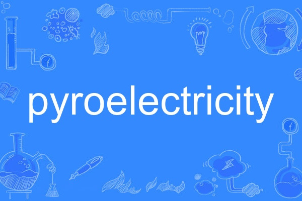 pyroelectricity pyroelectricity