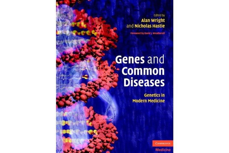 Genes and Common Diseases Genes and Common Diseases