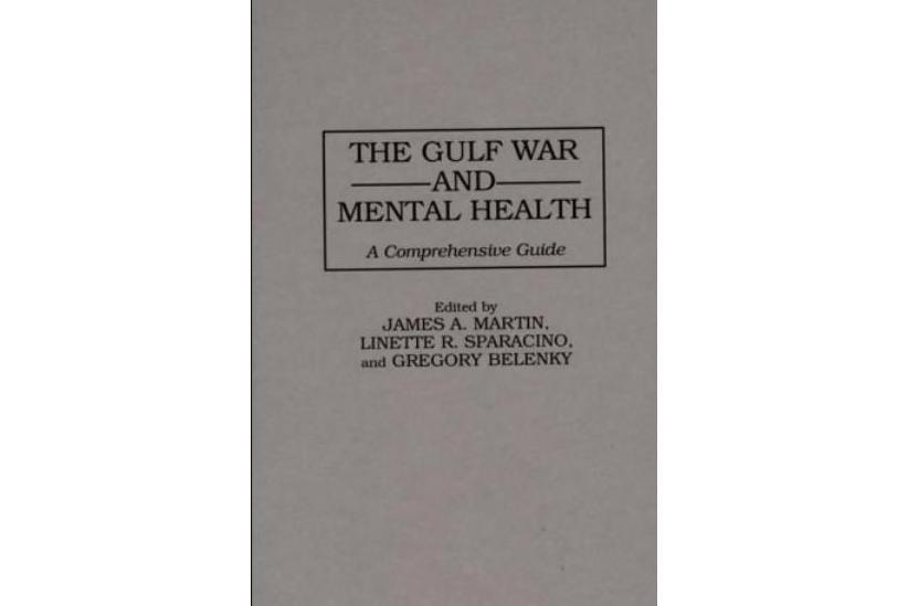 The Gulf War and Mental Health The Gulf War and Mental Health