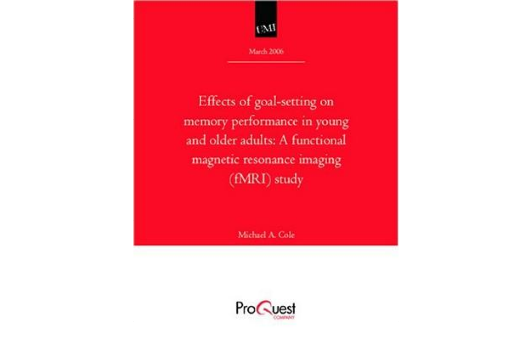 Effects of goal-setting on memory performance in young and older adults Effects of goal-setting on memory performance in young and older adults