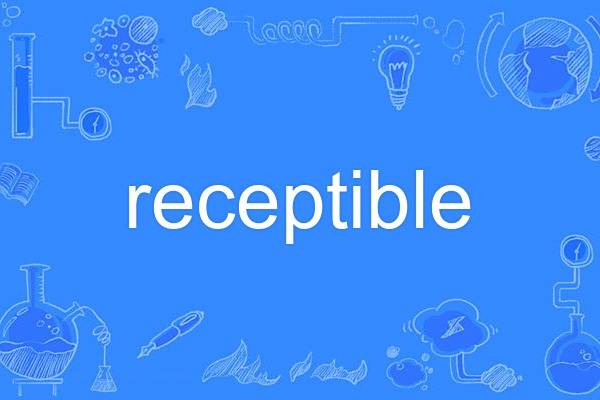 receptible receptible