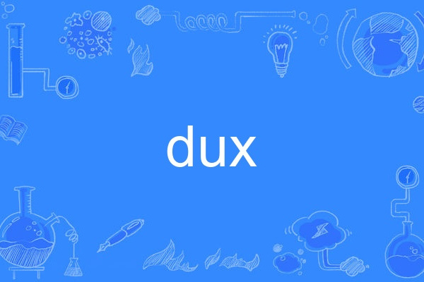 dux dux