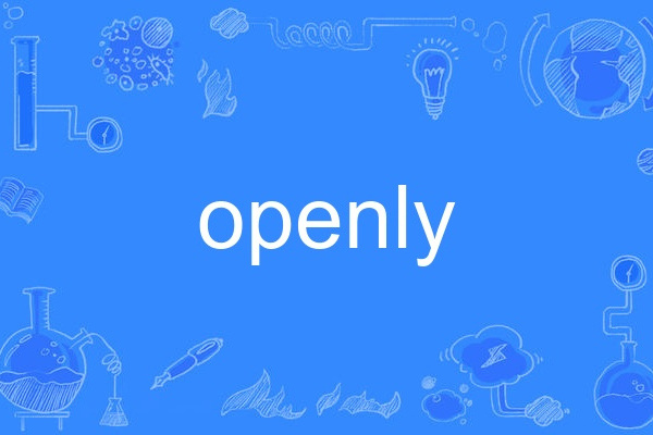openly openly