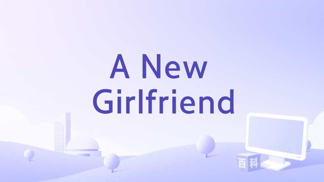 A New Girlfriend A New Girlfriend