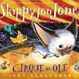 Skippyjon Jones Cirque de OLE