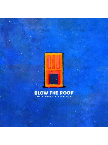 Blow The Roof Blow The Roof