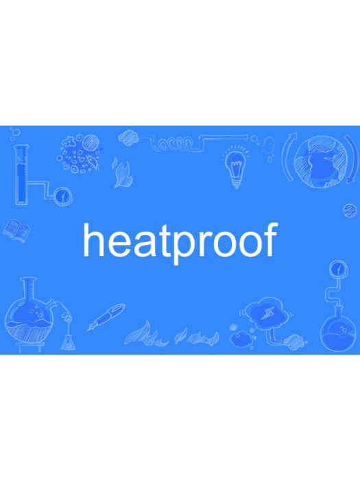 heatproof heatproof