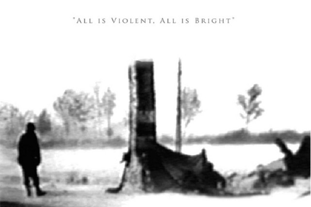All Is Violent, All Is Bright All Is Violent, All Is Bright