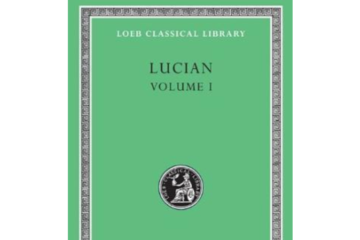 Lucian Volume I Lucian Volume I