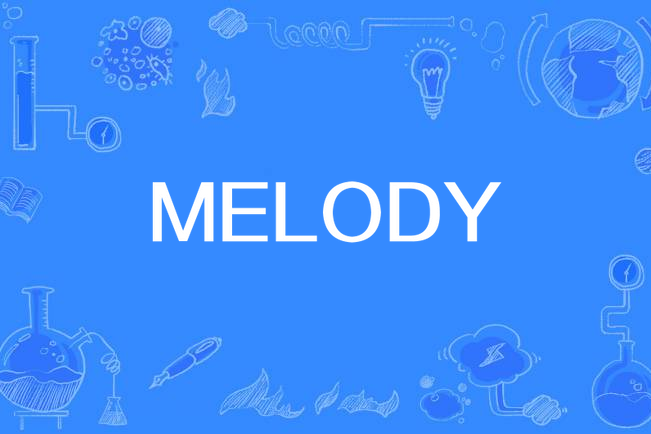 MELODY(ZIV演唱的歌曲) MELODY(ZIV演唱的歌曲)