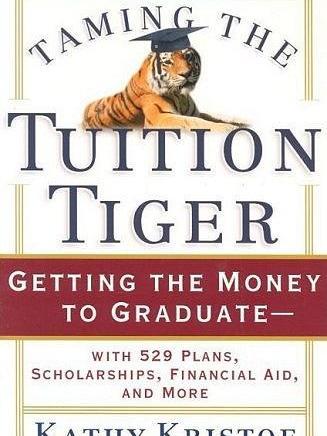 Taming the Tuition Tiger Taming the Tuition Tiger