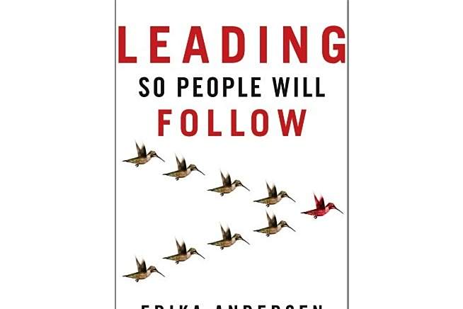 Leading So People Will Follow Leading So People Will Follow