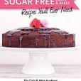 The Only Sugar Free Cakes & Bakes Recipes You\x27ll Ever Need! The Only Sugar Free Cakes & Bakes Recipes You\x27ll Ever Need!