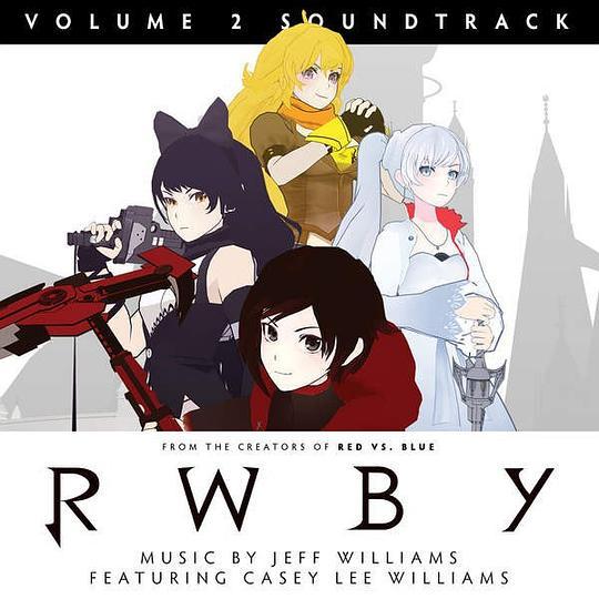 Rwby, Vol. 2 (Original Soundtrack & Score) Rwby, Vol. 2 (Original Soundtrack & Score)