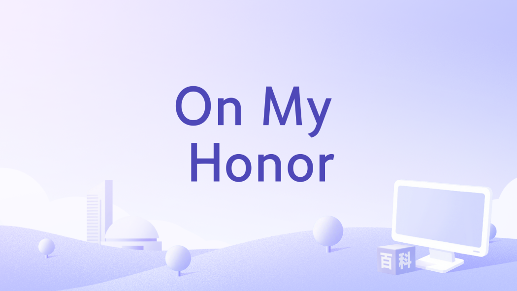 On My Honor On My Honor