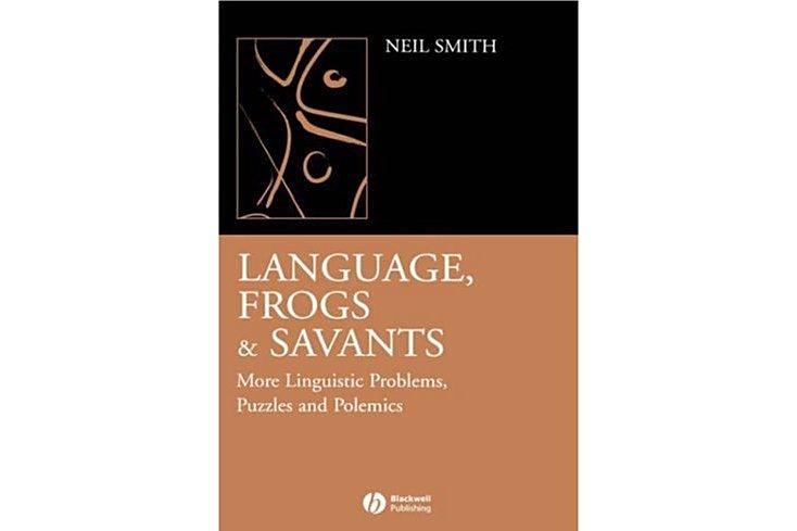 Language, Frogs and Savants Language, Frogs and Savants