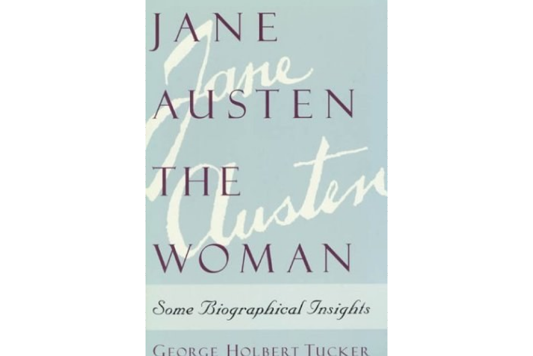 Jane Austen the Woman