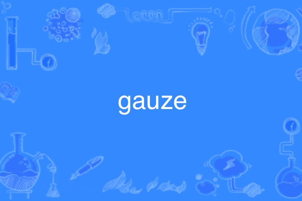 Gauzy(英語單詞) Gauzy(英語單詞)