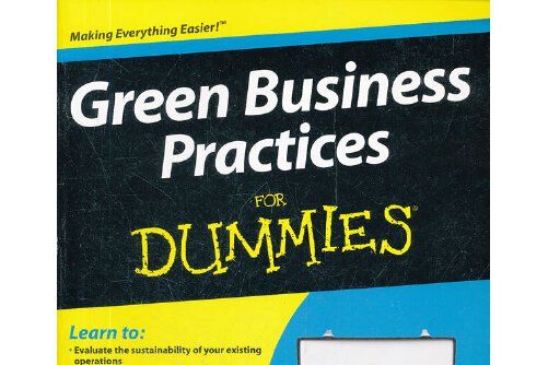 Green Business Practices For Dummies Green Business Practices For Dummies
