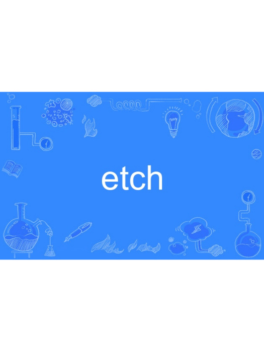 etch etch